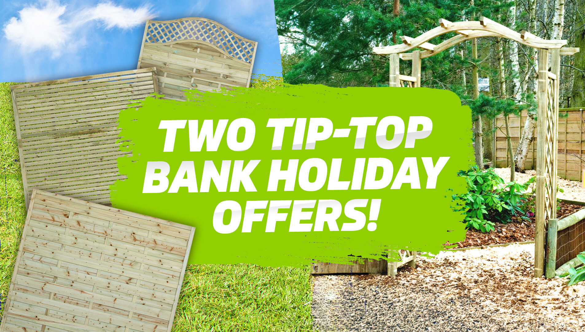 2 tip top bank holiday offers